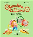 Chouchou et Timiaou tome 2 - Quelle pagaille !