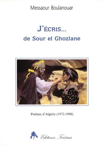 J'ecris...de sour el ghozlane