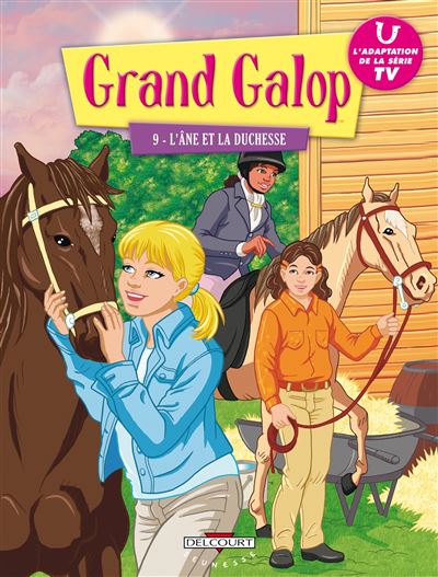 Grand Galop T9 - L'Âne et la duchesse