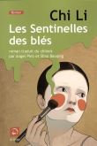 Les sentinelles des bles