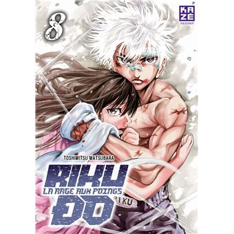 Rikudo La Rage Aux Poings Tome 08 Riku Do Toshimitsu Matsubara Broche Achat Livre Fnac