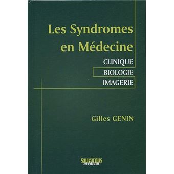 Les syndromes en medecine clinique