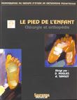 Le pied de l enfant en chirurgie et orthopedie