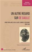 Un autre regard sur de Gaulle