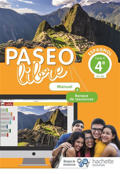 Paseo libre Espagnol 4e - Manuel élève - Éd. 2018