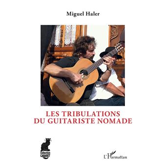 Les tribulations du guitariste nomade