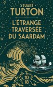 L'étrange Traversée du Saardam