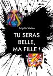 Tu seras Belle, ma fille