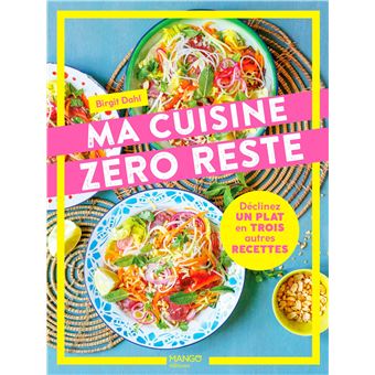 Ma cuisine zéro reste