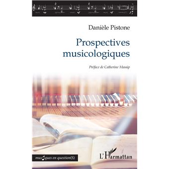 Prospectives musicologiques