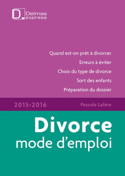 Divorce mode d'emploi 2015/2016
