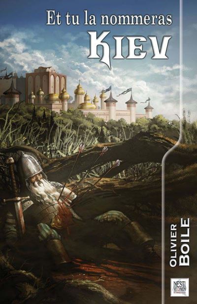 Et tu la nommeras Kiev - Olivier Boile - broché