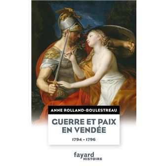 Guerre et paix en Vendée (1794-1796)