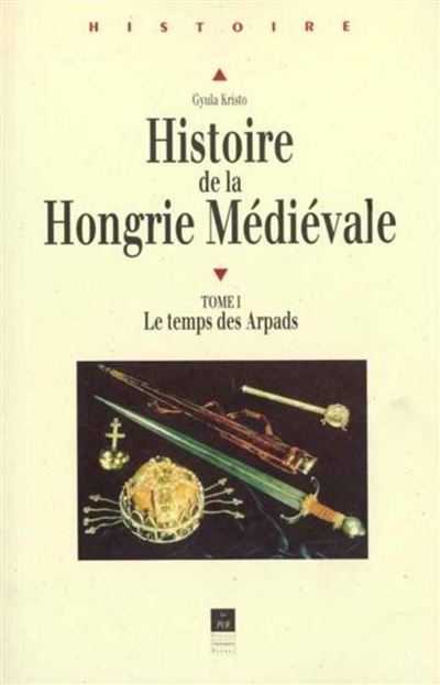 Histoire de la hongrie medievale