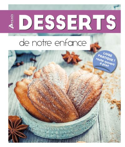 Desserts de notre enfance -  Collectif - relié