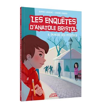 Les enquêtes d'anatole bristol - 6, impasse des mystères ne