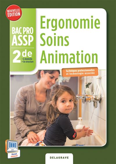 Ergonomie Soins Animation 2nde Bac Pro ASSP