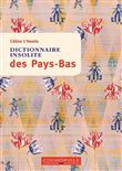 Dictionnaire insolite des Pays-Bas