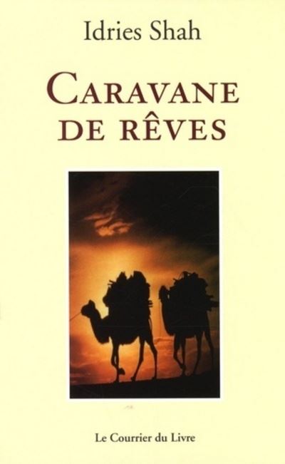 Caravane de rêves - Idries Shah - broché