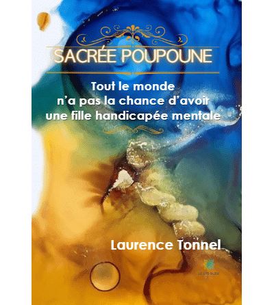 Sacrée Poupoune : Tout le monde n'a pas la chance d'avoir une fille handicapée mentale