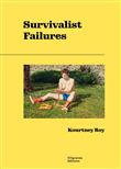 Survivalist Failures