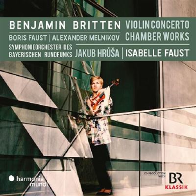 Britten : Violin Concerto, Chamber Works