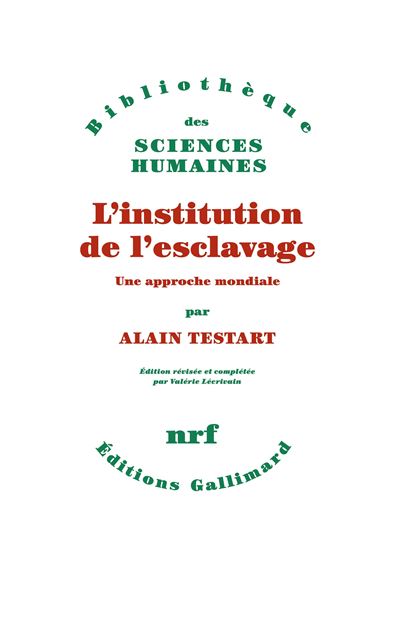 L'institution de l'esclavage - Alain Testart - broché