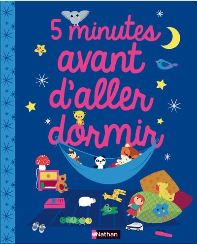 5 Minutes Avant D Aller Dormir Cartonne Delphine Badreddine Olivia Cosneau Achat Livre Fnac