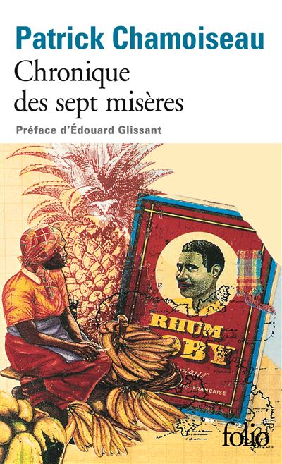 Chronique des sept misères / Paroles de djobeurs - Patrick Chamoiseau - Poche