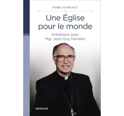 Eglise pour le Monde - Pierre Goudreault - broché