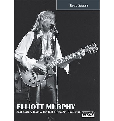 Elliott Murphy Just a story from... The last of the art rock