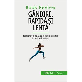 Gândire, rapidă și lentă