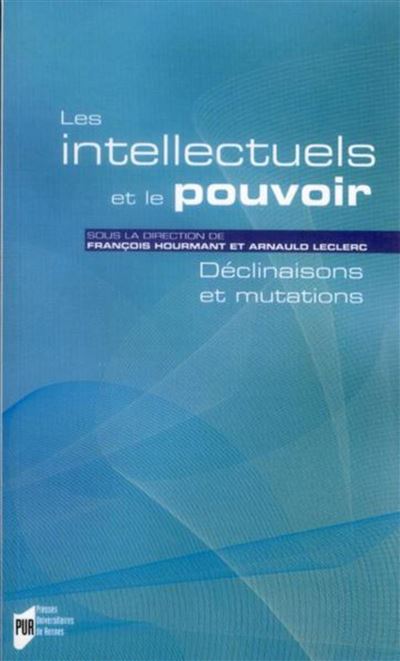 Intellectuels et le pouvoir