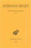 Anthologie grecque. Tome II : Anthologie palatine, Livre V