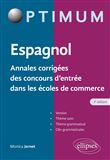 Espagnol - Annales corrigées des concours d’entrée dans les écoles de commerce