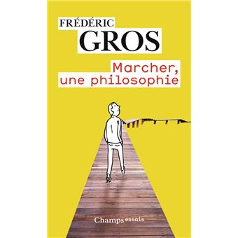 Marcher Une Philosophie - 