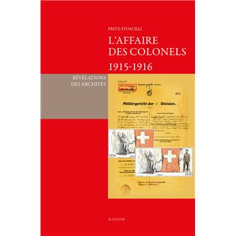 L'affaire des colonels 1915-1916