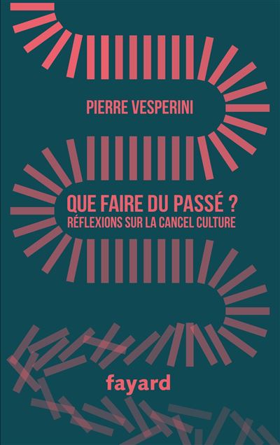 Que faire du passé ? - Pierre Vesperini - broché