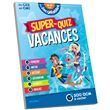 Les incollables Super-Quiz Vacances - CE2 au CM1