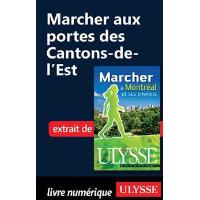 Marcher aux portes des cantons de l'Est