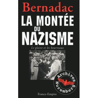 La Montée Du Nazisme - Broché - Christian Bernadac - Achat Livre | Fnac