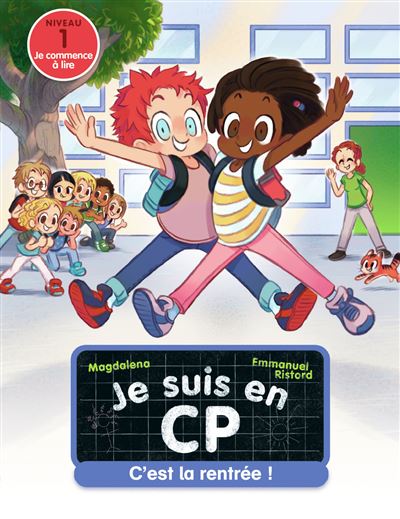 Je Suis En Cp Niveau 1 Tome 1 C Est La Rentree Magdalena Emmanuel Ristord Poche Achat Livre Fnac