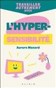 Travailler autrement avec l'hypersensibilité