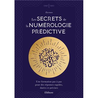 Les Secrets De La Numerologie Predictive Une Formation Pas A Pas Pour Des Reponses Rapides Datees Et Precises Broche Gerard Amp Tonnia Zicenzo Achat Livre Fnac Les Secrets De La Numerologie Predictive Une Formation Pas A Pas Pour Des Reponses Rapides Datees Et Precises Broche Gerard Amp Tonnia Zicenzo Achat Livre Fnac