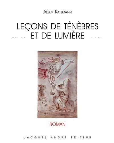 Leçons de Ténèbres et de Lumière
