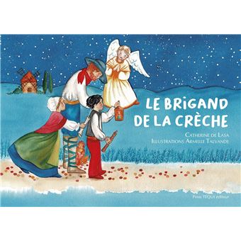 Le brigand de la crèche