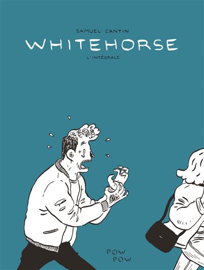 Whitehorse : L'intégrale