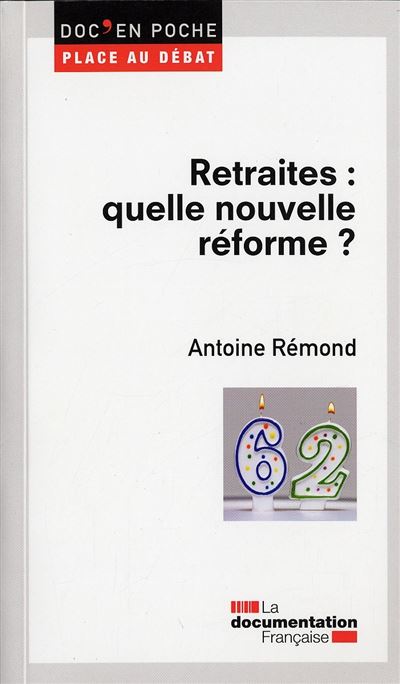 Retraites : quelle nouvelle réforme?
