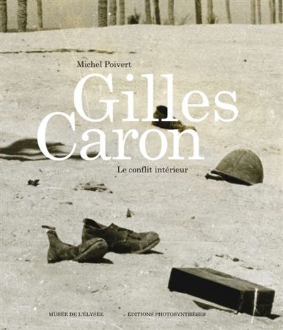 Gilles caron - Michel Poivert - broché