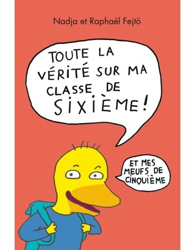 Toute la verite sur ma classe de 6eme et mes meufs de 5eme (integrale)